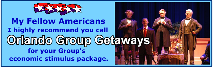 Guaranteed to save you Money! My fellow Americans, I recommend you call Orlando Group Getaways for your group’s stimulus package.